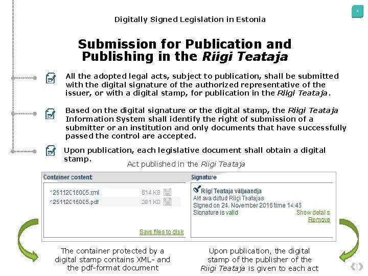 8 Digitally Signed Legislation in Estonia Submission for Publication and Publishing in the Riigi