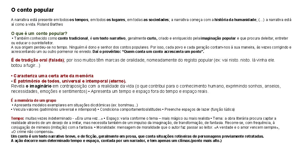 O conto popular A narrativa está presente em todos os tempos, em todos os O conto popular A narrativa está presente em todos os tempos, em todos os