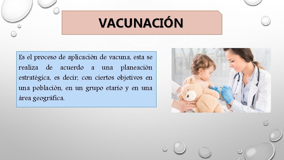 VACUNACIÓN Es el proceso de aplicación de vacuna, esta se realiza de acuerdo a VACUNACIÓN Es el proceso de aplicación de vacuna, esta se realiza de acuerdo a