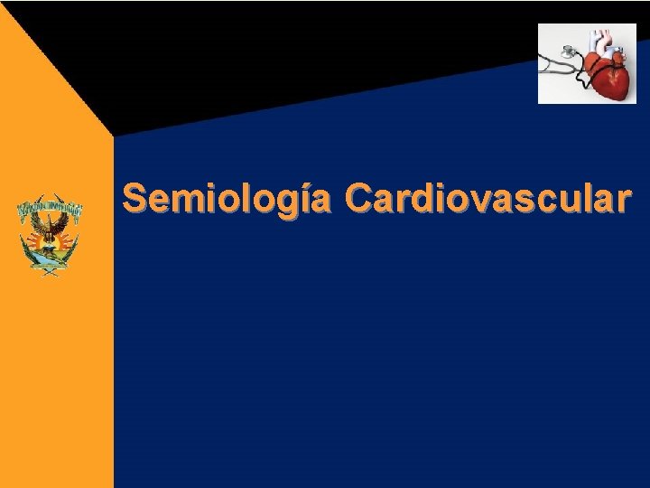 Semiología Cardiovascular 