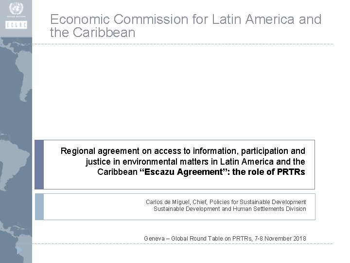 Economic Commission for Latin America and the Caribbean Regional agreement on access to information,