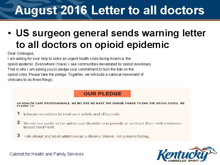 August 2016 Letter to all doctors • US surgeon general sends warning letter to