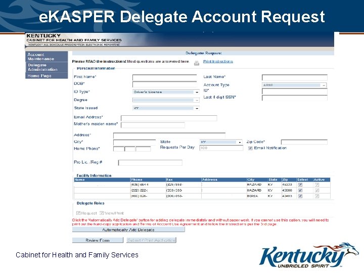 e. KASPER Delegate Account Request Cabinet for Health and Family Services 