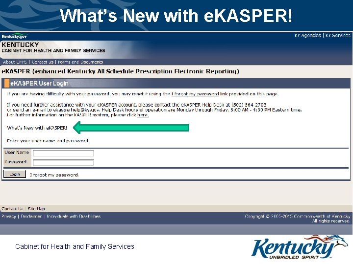 What’s New with e. KASPER! Cabinet for Health and Family Services 