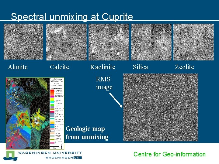 Spectral unmixing at Cuprite Alunite Calcite Kaolinite Silica Zeolite RMS image Geologic map from