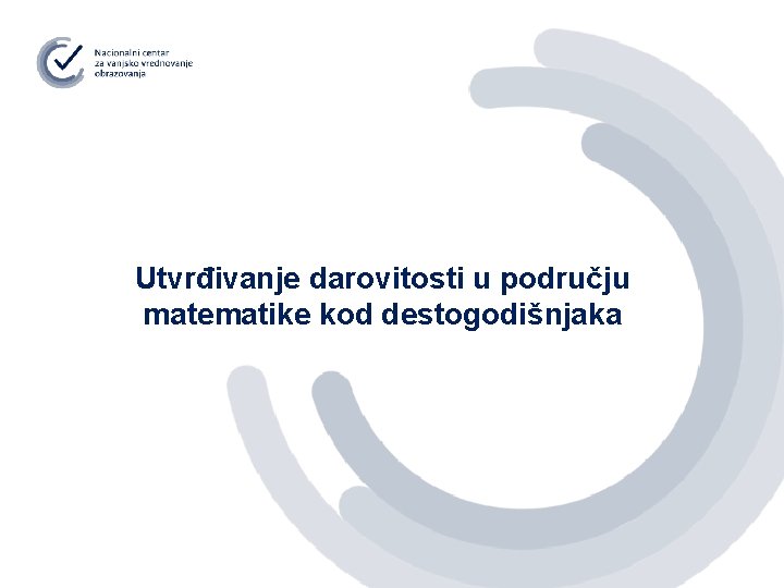 Utvrđivanje darovitosti u području matematike kod destogodišnjaka 