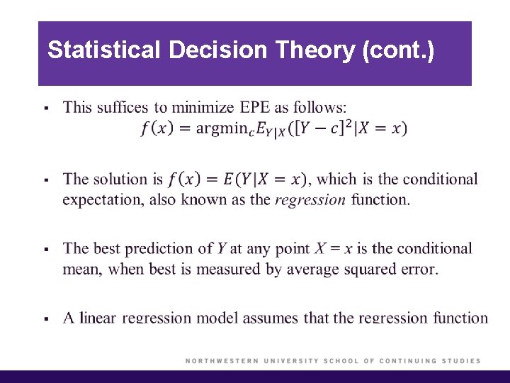 Statistical Decision Theory (cont. ) § 