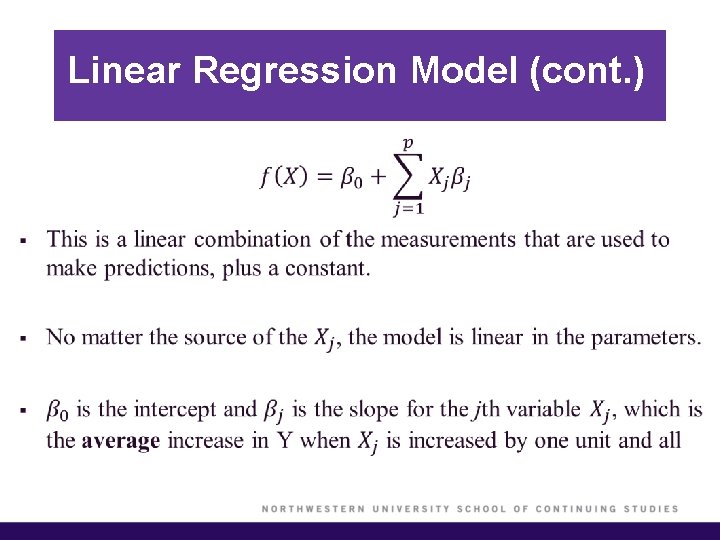 Linear Regression Model (cont. ) § 