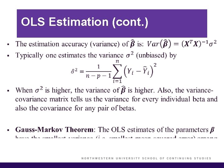 OLS Estimation (cont. ) § 