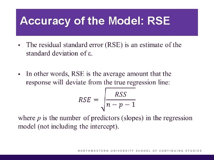 Accuracy of the Model: RSE § 