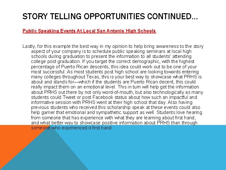STORY TELLING OPPORTUNITIES CONTINUED. . . Public Speaking Events At Local San Antonio High