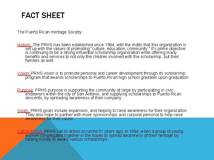 FACT SHEET The Puerto Rican Heritage Society: History: The PRHS has been established since