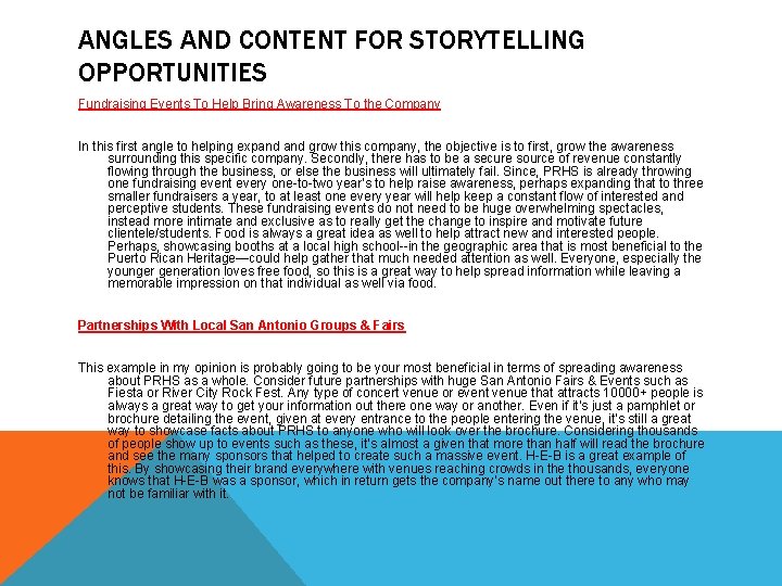 ANGLES AND CONTENT FOR STORYTELLING OPPORTUNITIES Fundraising Events To Help Bring Awareness To the