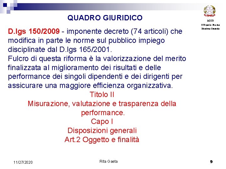 QUADRO GIURIDICO MIUR USR per la Toscana D. lgs 150/2009 - imponente decreto (74