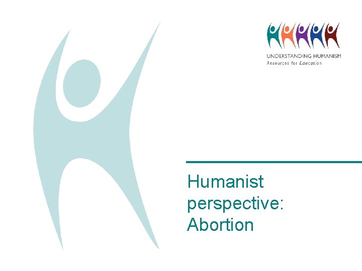 Humanist perspective: Abortion 