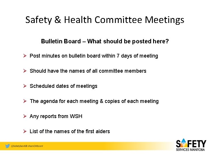 Safety & Health Committee Meetings Bulletin Board – What should be posted here? Ø