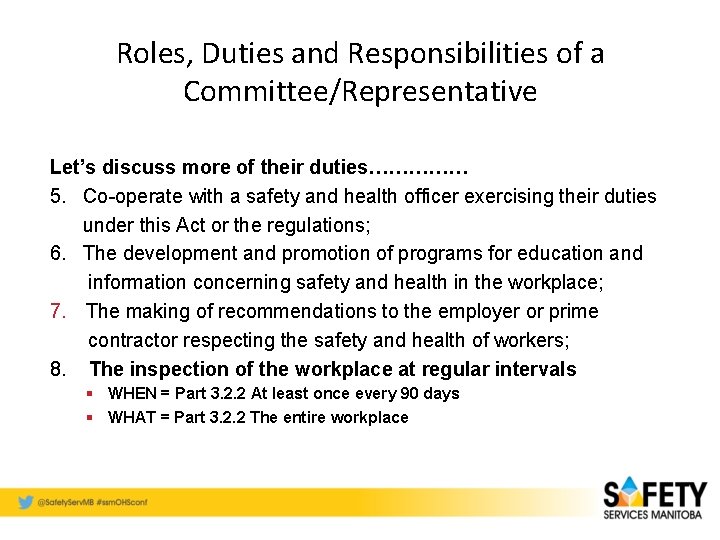 Roles, Duties and Responsibilities of a Committee/Representative Let’s discuss more of their duties…………… 5.