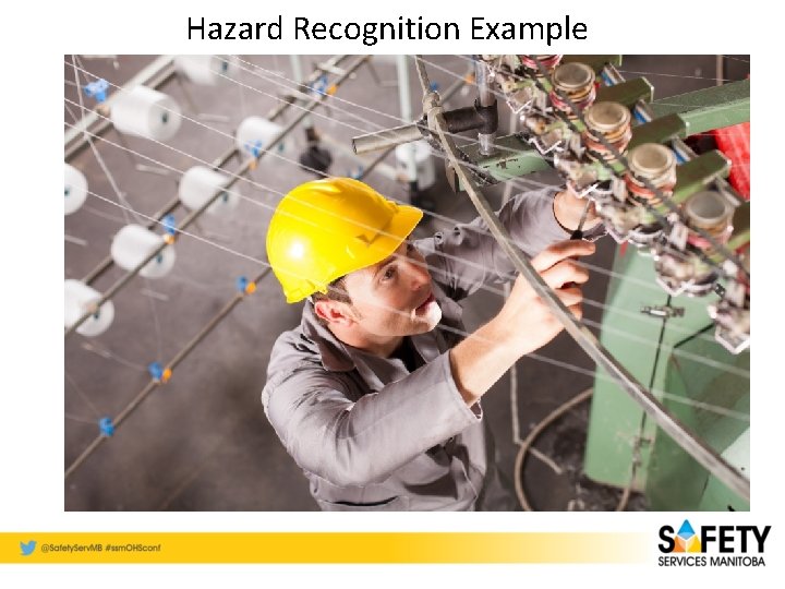 Hazard Recognition Example 
