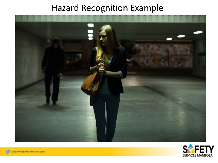 Hazard Recognition Example 