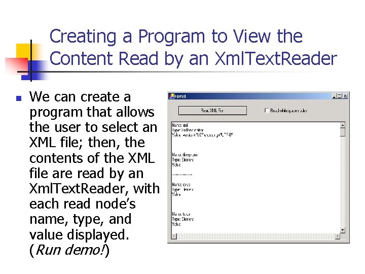 Creating a Program to View the Content Read by an Xml. Text. Reader n