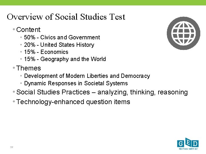 Overview of Social Studies Test • Content • 50% - Civics and Government •