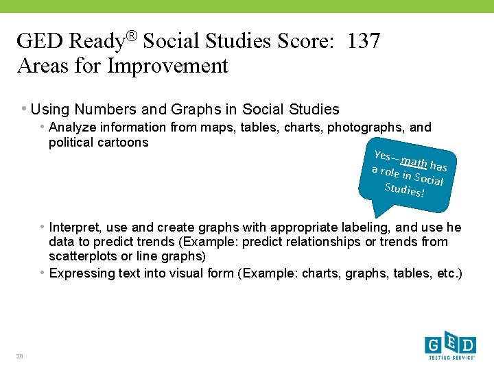 GED Ready® Social Studies Score: 137 Areas for Improvement • Using Numbers and Graphs