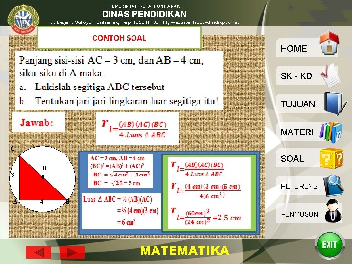 PEMERINTAH KOTA PONTIANAK DINAS PENDIDIKAN Jl. Letjen. Sutoyo Pontianak, Telp. (0561) 736711, Website: http: