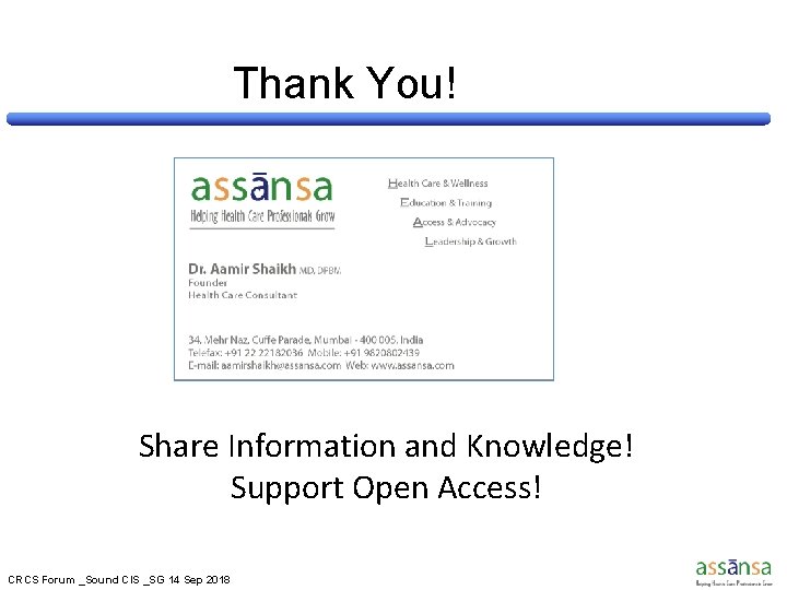 Thank You! Share Information and Knowledge! Support Open Access! CRCS Forum _Sound CIS _SG Thank You! Share Information and Knowledge! Support Open Access! CRCS Forum _Sound CIS _SG