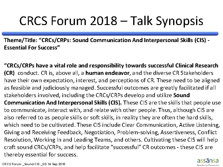 CRCS Forum 2018 – Talk Synopsis Theme/Title: “CRCs/CRPs: Sound Communication And Interpersonal Skills (CIS) CRCS Forum 2018 – Talk Synopsis Theme/Title: “CRCs/CRPs: Sound Communication And Interpersonal Skills (CIS)