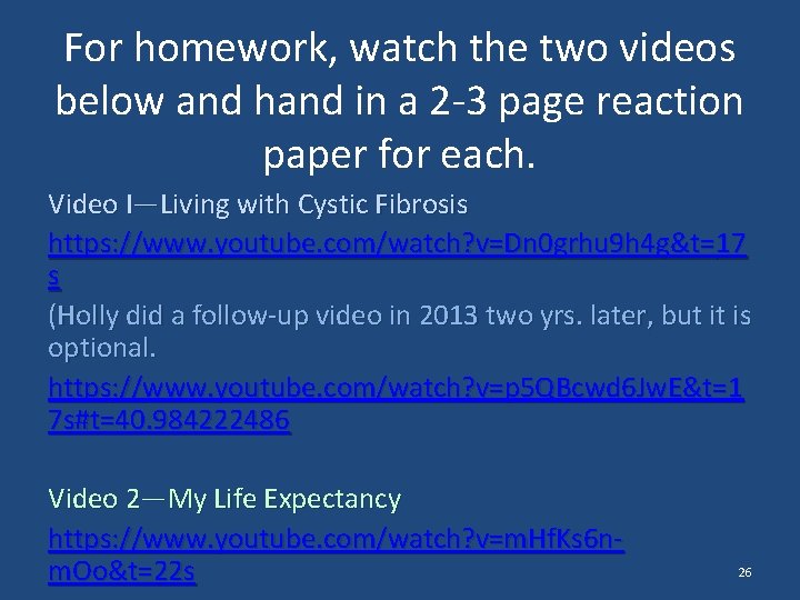 For homework, watch the two videos below and hand in a 2 -3 page