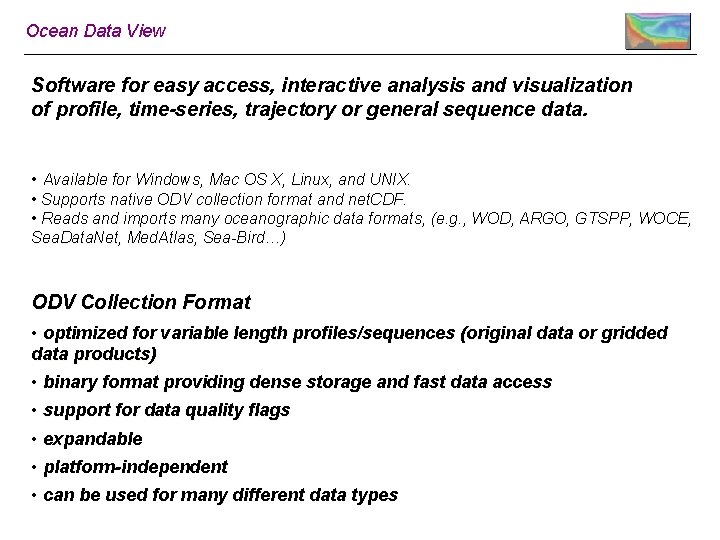Ocean Data View Software for easy access, interactive analysis and visualization of profile, time-series,