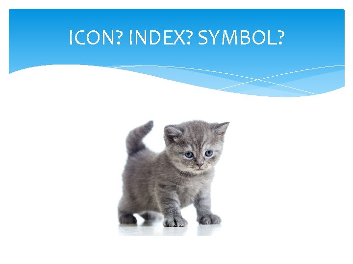 ICON? INDEX? SYMBOL? 