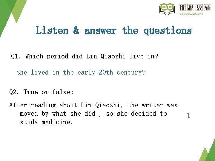 Listen & answer the questions Q 1. Which period did Lin Qiaozhi live in?