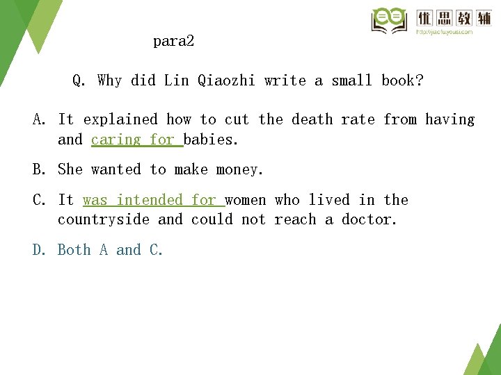 para 2 Q. Why did Lin Qiaozhi write a small book? A. It explained