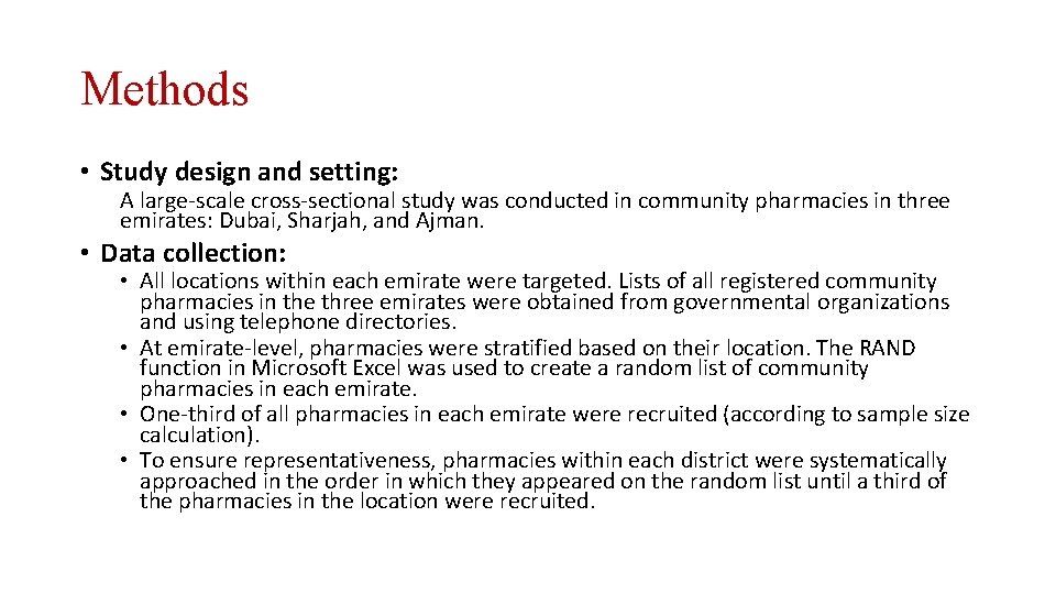 Methods • Study design and setting: A large-scale cross-sectional study was conducted in community