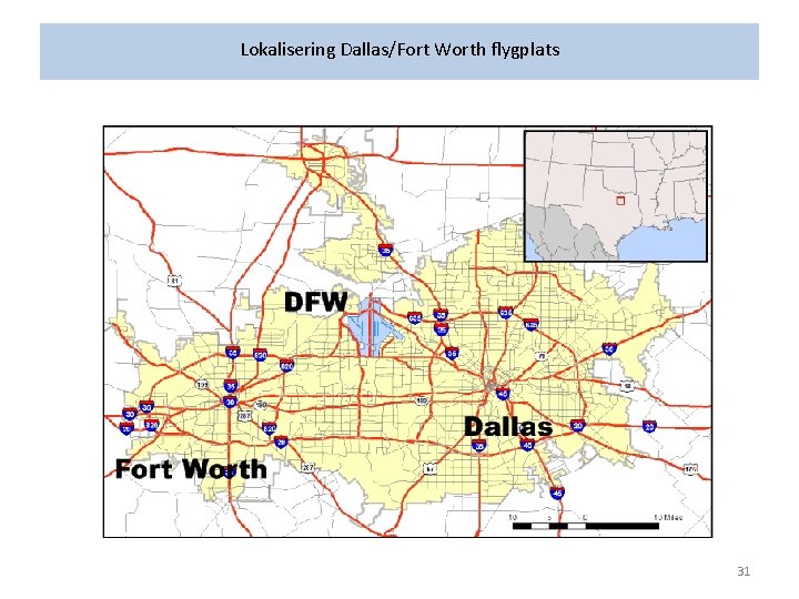 Lokalisering Dallas/Fort Worth flygplats 31 