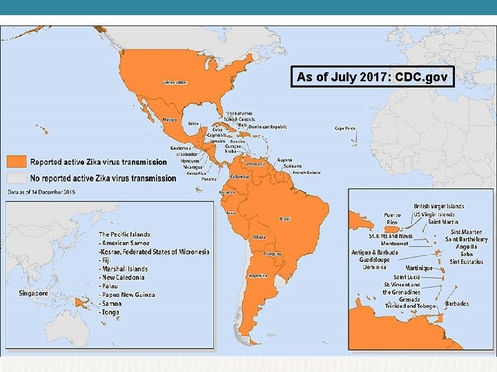 As of July 2017: CDC. gov 