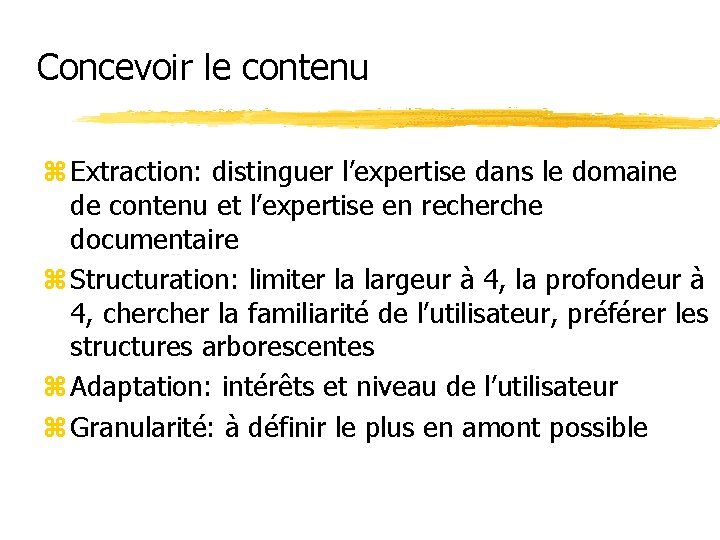 Concevoir le contenu z Extraction: distinguer l’expertise dans le domaine de contenu et l’expertise