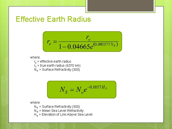 Effective Earth Radius where: re = effective earth radius ro = true earth radius