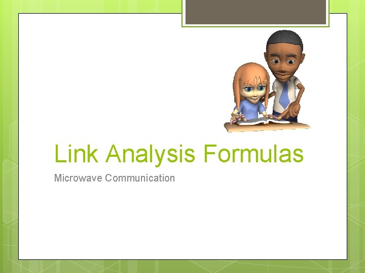Link Analysis Formulas Microwave Communication 