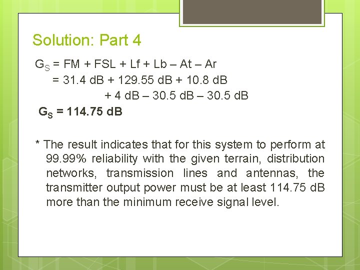Solution: Part 4 GS = FM + FSL + Lf + Lb – At