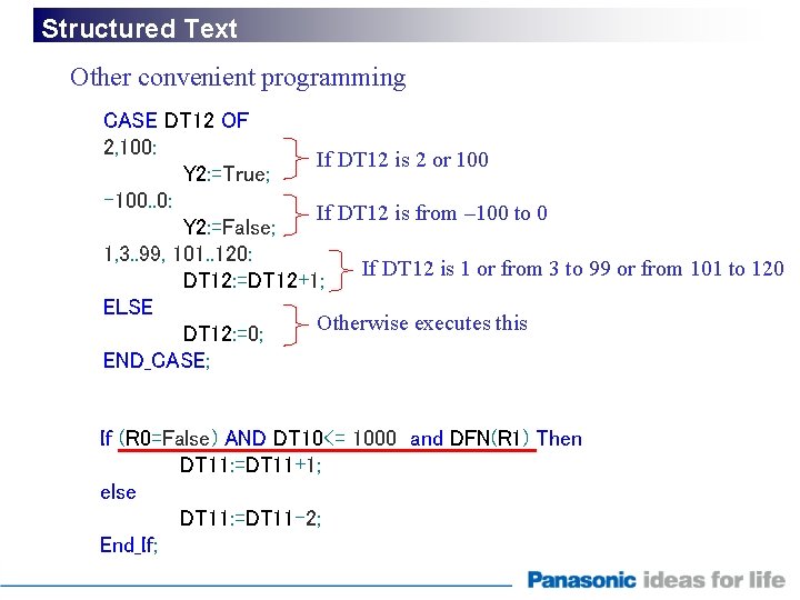 Structured Text Other convenient programming CASE DT 12 OF 2, 100: If DT 12