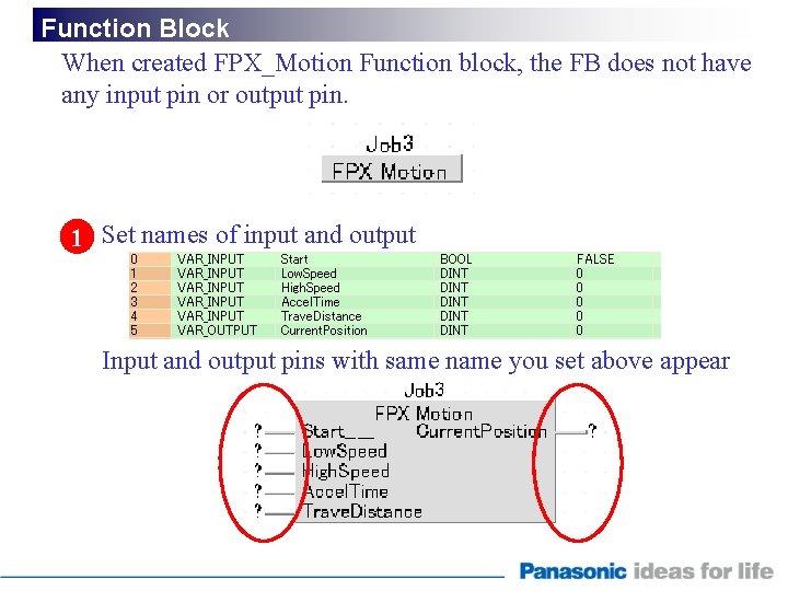 Function Block When created FPX_Motion Function block, the FB does not have any input