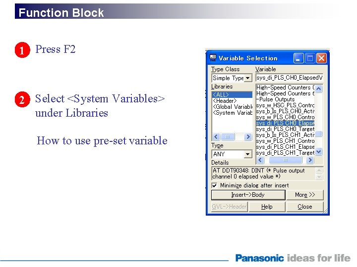 Function Block 1 Press F 2 2 Select <System Variables> under Libraries How to