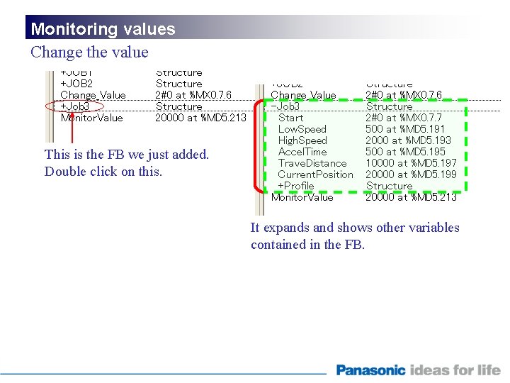 Monitoring values Change the value This is the FB we just added. Double click