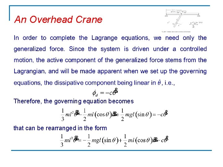 An Overhead Crane Therefore, the governing equation becomes that can be rearranged in the