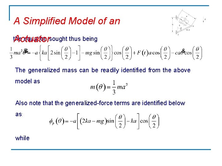 A Simplified Model of an Actuator the equation sought thus being The generalized mass