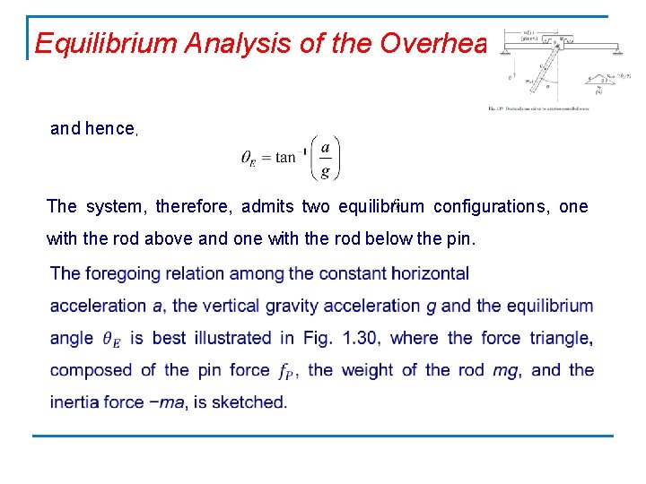 Equilibrium Analysis of the Overhead Crane and hence, The system, therefore, admits two equilibrium