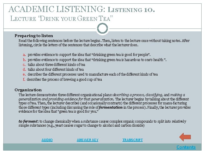ACADEMIC LISTENING: LISTENING 10. LECTURE “DRINK YOUR GREEN TEA” Preparing to listen Read the