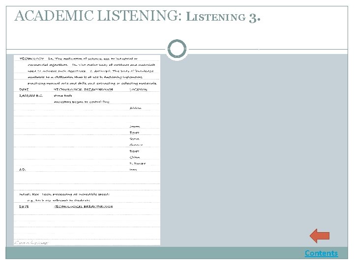 ACADEMIC LISTENING: LISTENING 3. Contents 